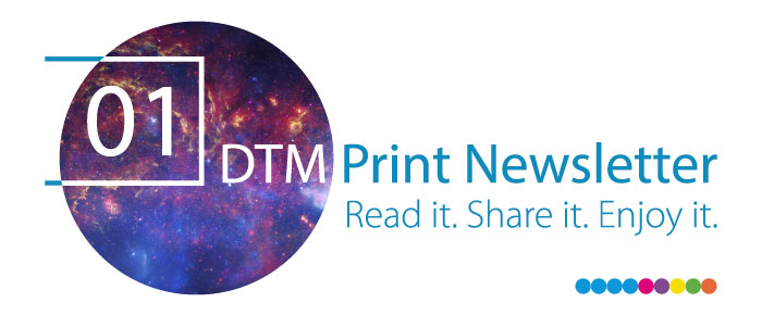 DTM Print Monthly Newsletter